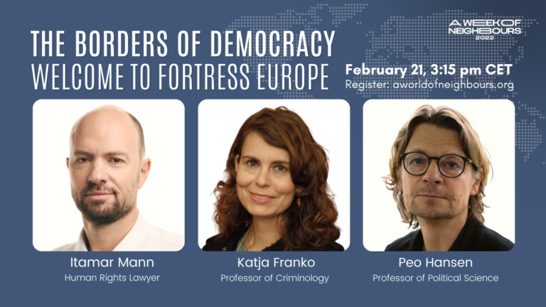 Read more about the article “The Borders of Democracy: Welcome to Fortress Europe !”: 21/02/2022