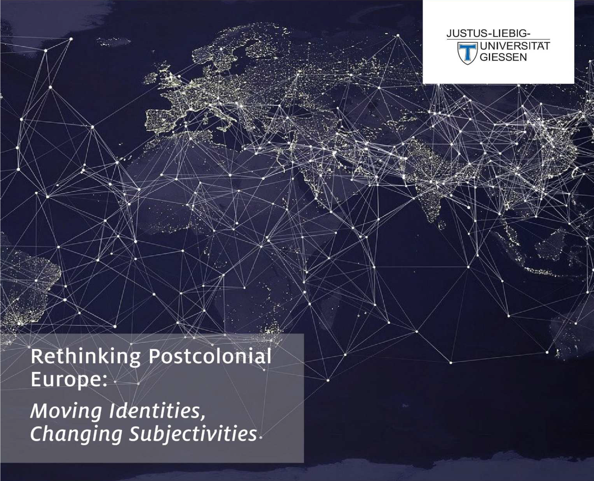 Read more about the article Participation of PAR-Giessen in Postgraduate Forum Postcolonial Narrations “Rethinking Postcolonial Europe: Moving identities, Changing subjectivities” (10-12/02/2021)